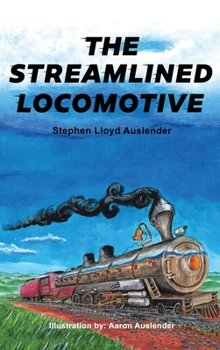 Hardcover The Streamlined Locomotive Book