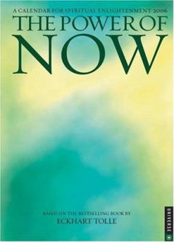 The Power of Now: 2006 Engagement Calendar