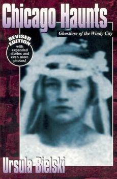 Paperback Chicago Haunts: Ghostlore of the Windy City Book