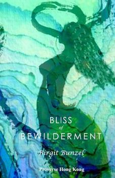 Paperback Bliss of Bewilderment Book