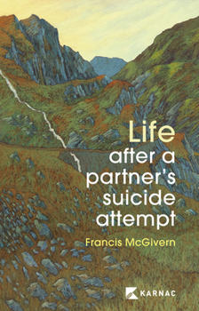 Paperback Life After a Partner's Suicide Attempt Book