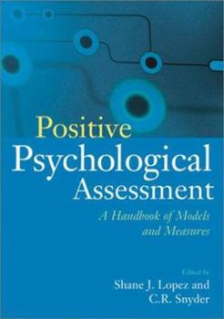 Hardcover Positive Psychological Assessment: A Handbook of Models and Measures Book