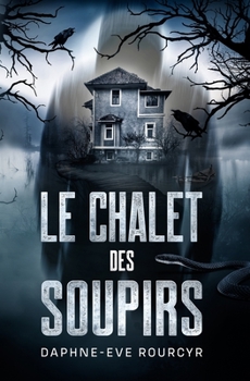 Paperback Le chalet des soupirs [French] Book