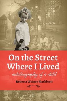 Paperback On the Street Where I Lived: Autobiography of a Child Book