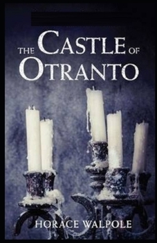 The Castle of Otranto Illustrated