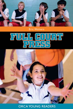 Full Court Press (Orca Young Reader) - Book #2 of the Nick and Kia