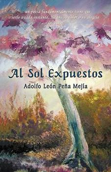Paperback Al Sol Expuestos [Spanish] Book
