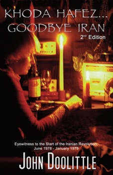 Paperback Khoda Hafez...Goodbye Iran: 2nd Edition Book