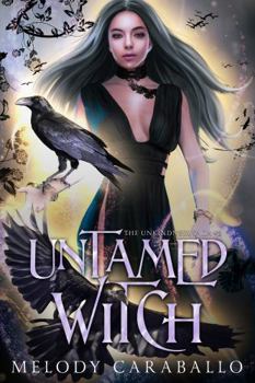 Paperback Untamed Witch: The Unkindness Saga Book #2 Book