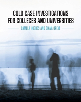 Paperback Cold Case Investigations for Colleges and Universities Book