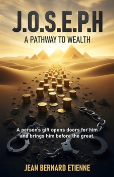 JOSEPH, A Pathway to Wealth