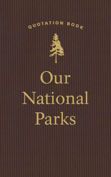 Hardcover Our National Parks Quotation Book