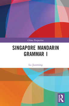 Hardcover Singapore Mandarin Grammar I Book