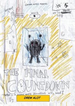 Dronating: The Final Countdown (Sequel to Dronating - Preventing World War 3)