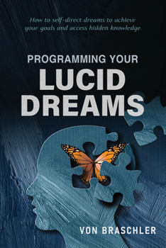 Paperback Programming Your Lucid Dreams Book