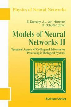 Hardcover Models of Neural Networks: Temporal Aspects of Coding and Information Processing in Biological Systems Book