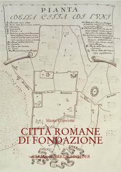 Hardcover Citta Romane Di Fondazione [Italian] Book