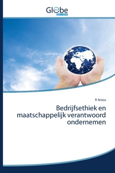 Paperback Bedrijfsethiek en maatschappelijk verantwoord ondernemen [Dutch] Book