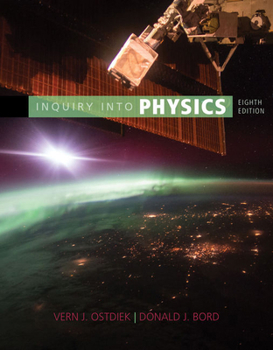 Product Bundle Bundle: Inquiry Into Physics, 8th + Webassign Printed Access Card for Ostdiek/Bord's Inquiry Into Physics, 8th Edition, Single-Term Book