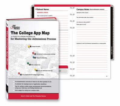 Spiral-bound The College App Map: A Start-To-Finish Workbook for Mastering the Admissions Process Book