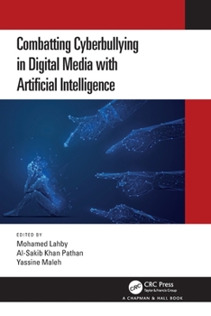 Paperback Combatting Cyberbullying in Digital Media with Artificial Intelligence Book