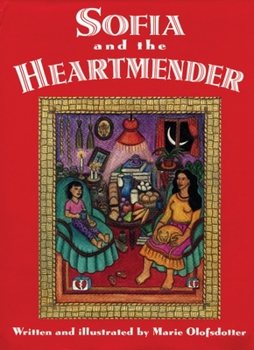 Hardcover Sofia and the Heartmender Book