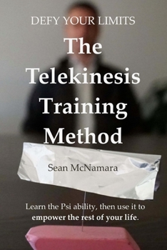 Paperback Defy Your Limits: The Telekinesis Training Method Book