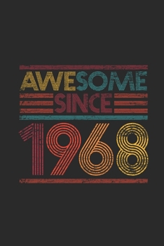Awesome Since 1968: Graph Paper Notebook / Journal (6 X 9 - 5 Squares per inch - 120 Pages) - Birthday Gift Idea