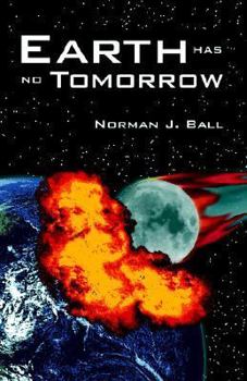 Paperback Earth Has No Tomorrow Book