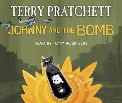 Johnny and the Bomb - Book #3 of the  