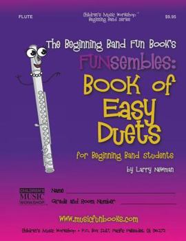Paperback The Beginning Band Fun Book's FUNsembles: Book of Easy Duets (Flute): for Beginning Band Students Book