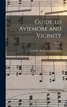 Hardcover Guide to Aviemore and Vicinity; 2nd ed. Book