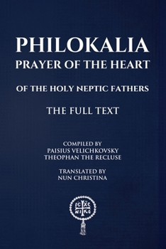 Paperback Philokalia Prayer of the Heart Book