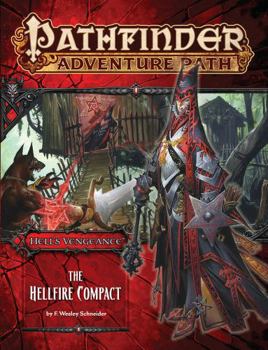 Paperback Pathfinder Adventure Path: Hell's Vengeance Part 1 - The Hellfire Compact Book