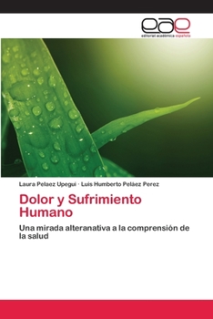 Paperback Dolor y Sufrimiento Humano [Spanish] Book