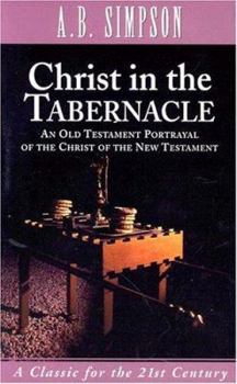 Paperback Christ in the Tabernacle Book