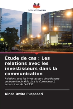 Paperback Étude de cas: Les relations avec les investisseurs dans la communication [French] Book