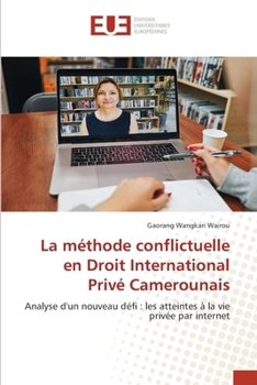 La méthode conflictuelle en Droit International Privé Camerounais