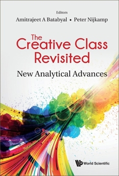 Hardcover Creative Class Revisited, The: New Analytical Advances Book