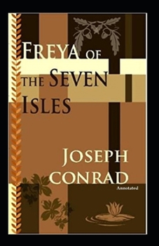 Paperback Freya of the Seven Isles (Annotated) Book