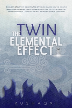 Paperback The Twin Elemental Effect Book