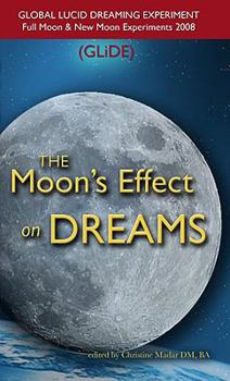 Paperback The Moon's Effect on Dreams Book