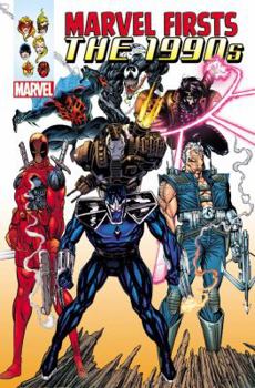 Hardcover Marvel Firsts: The 1990s Omnibus Book