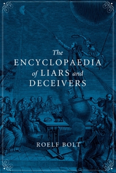 Hardcover The Encyclopaedia of Liars and Deceivers Book