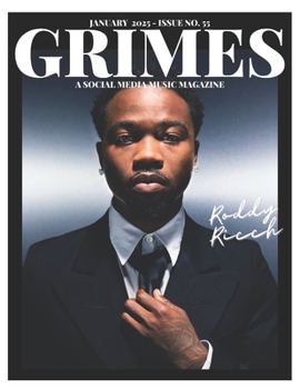 Grimes Magazine - The January 2025 Issue: This issue features Roddy Ricch