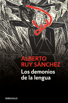 Los demonios de la lengua / The Demons of Language (Spanish Edition)