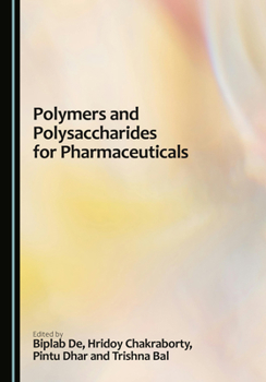 Hardcover Polymers and Polysaccharides for Pharmaceuticals Book