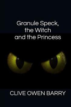 Paperback Granule Speck, the Witch and the Princess Book