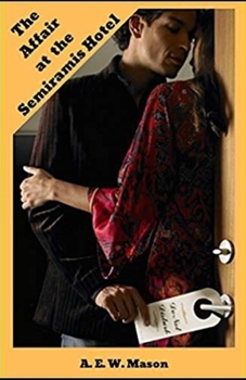 Paperback The Affair at the Semiramis Hotel Illustrated Book