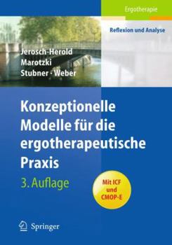 Paperback Konzeptionelle Modelle Für Die Ergotherapeutische PRAXIS [German] Book